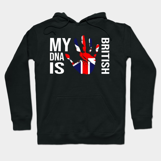 British Flag, My DNA Is British, Union Jack Flag Hoodie by Jakavonis